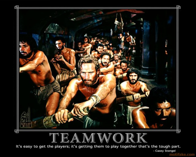 teamwork-teamwork-ben-hur-rowing-slaves-demotivational-poster-1233563070.jpg